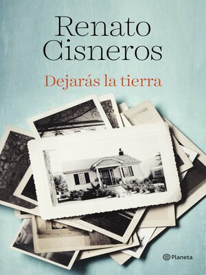 cover image of Dejarás la tierra